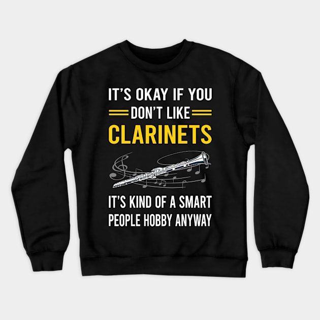 Smart People Hobby Clarinet Crewneck Sweatshirt by Bourguignon Aror